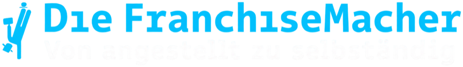 Die FranchiseMacher — Von angestellt zu selbständig